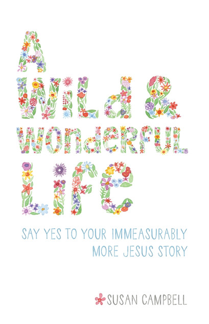 A Wild & Wonderful Life A Wild & Wonderful Life