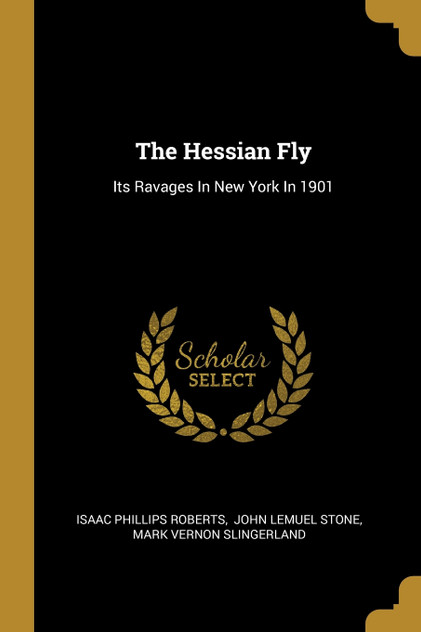 The Hessian Fly The Hessian Fly