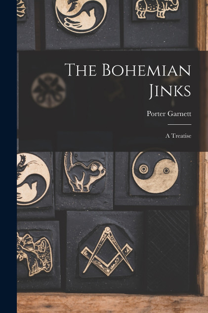 The Bohemian Jinks The Bohemian Jinks