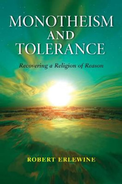 Monotheism and Tolerance Monotheism and Tolerance
