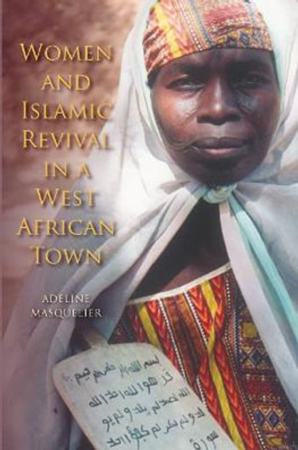 Women and Islamic Revival in a West African Town Women and Islamic Revival in a West African Town