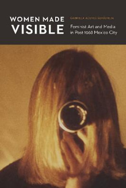 Women Made Visible Women Made Visible