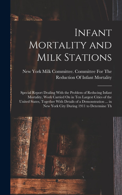 Infant Mortality and Milk Stations Infant Mortality and Milk Stations