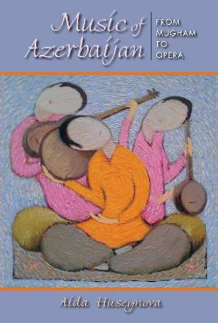 Music of Azerbaijan Music of Azerbaijan