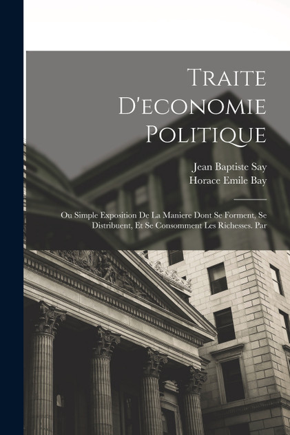 Traite D'economie Politique Traite D'economie Politique