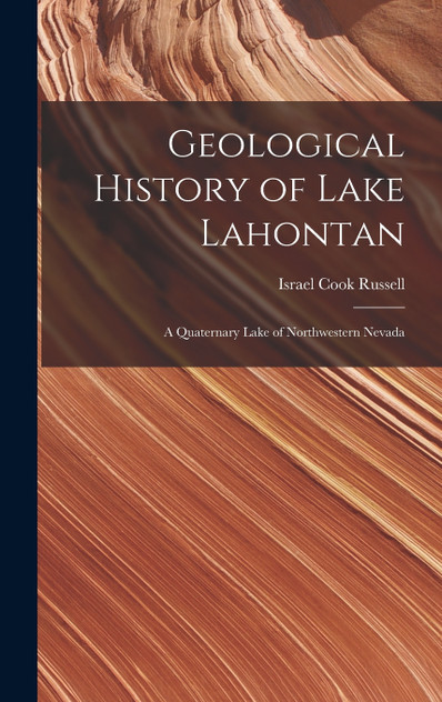 Geological History of Lake Lahontan Geological History of Lake Lahontan