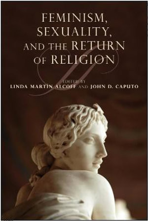Feminism, Sexuality, and the Return of Religion
