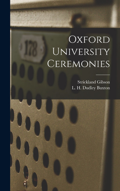 Oxford University Ceremonies Oxford University Ceremonies