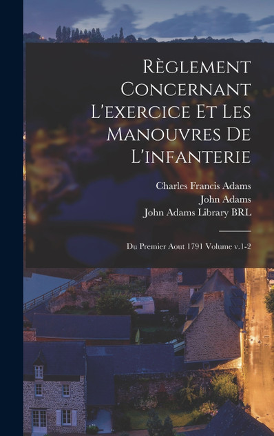 Règlement concernant l'exercice et les manouvres de l'infanterie