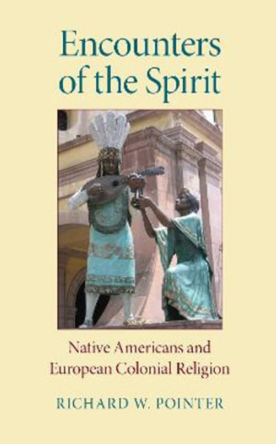 Encounters of the Spirit Encounters of the Spirit