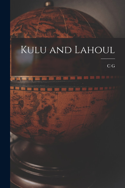 Kulu and Lahoul Kulu and Lahoul