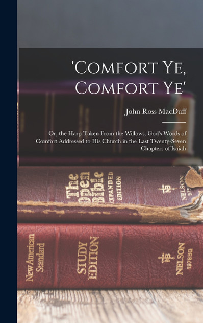 'comfort Ye, Comfort Ye' 'comfort Ye, Comfort Ye'