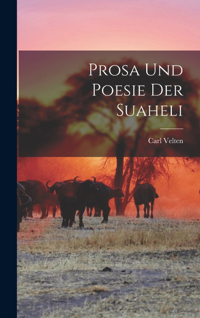 Prosa Und Poesie Der Suaheli Prosa Und Poesie Der Suaheli