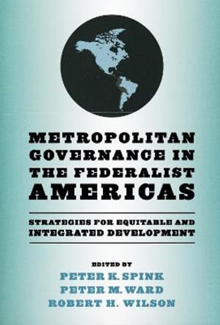 Metropolitan Governance in the Federalist Americas