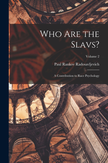 Who Are the Slavs? Who Are the Slavs?