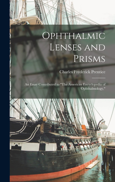 Ophthalmic Lenses and Prisms Ophthalmic Lenses and Prisms