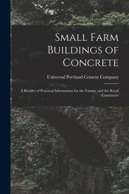 Small Farm Buildings of Concrete