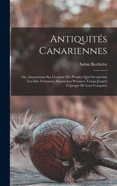 Antiquités Canariennes Antiquités Canariennes