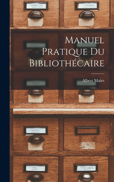 Manuel Pratique Du Bibliothécaire Manuel Pratique Du Bibliothécaire
