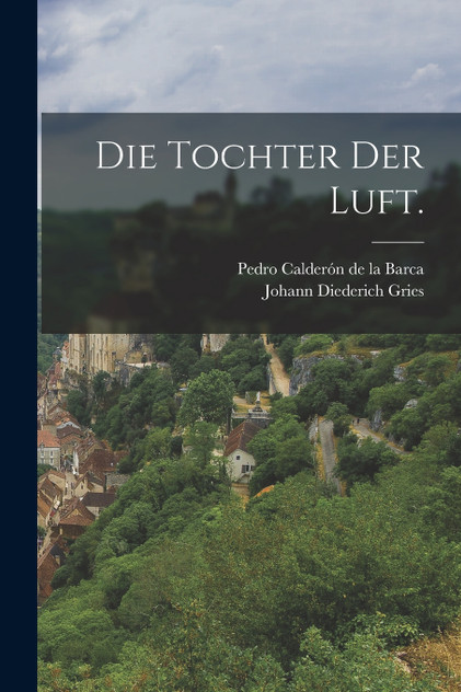 Die Tochter der Luft. Die Tochter der Luft.