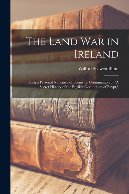 The Land war in Ireland The Land war in Ireland