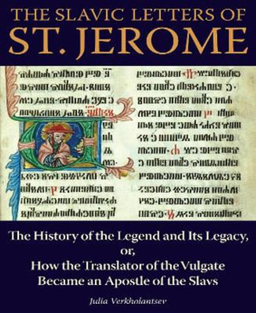 The Slavic Letters of St. Jerome