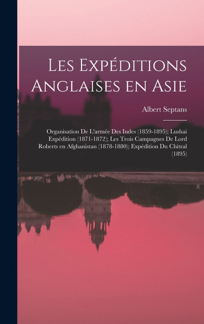 Les expéditions anglaises en Asie Les expéditions anglaises en Asie