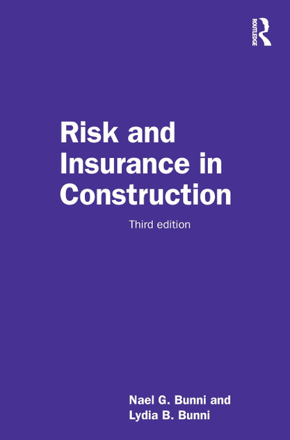 Risk and Insurance in Construction Risk and Insurance in Construction