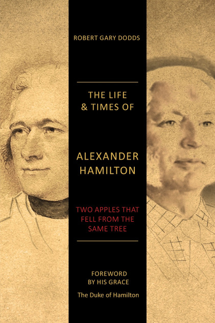 The Life & Times of Alexander Hamilton The Life & Times of Alexander Hamilton