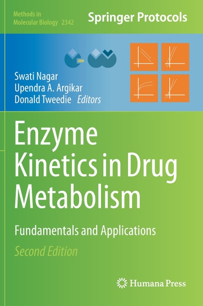Enzyme Kinetics in Drug Metabolism Enzyme Kinetics in Drug Metabolism