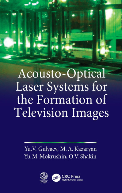 Acousto-Optical Laser Systems for the Formation of Television Images Acousto-Optical Laser Systems for the Formation of Television Images