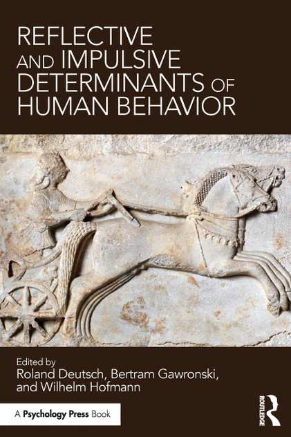 Reflective and Impulsive Determinants of Human Behavior Reflective and Impulsive Determinants of Human Behavior