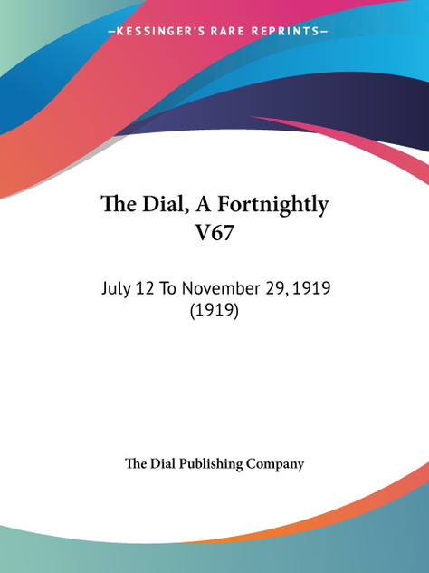 The Dial, A Fortnightly V67 The Dial, A Fortnightly V67