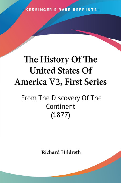 The History Of The United States Of America V2, First Series