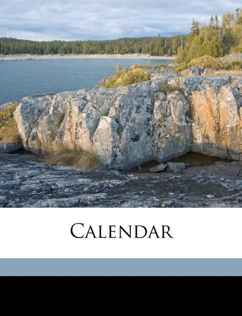 Calendar Volume 1906-1907 Calendar Volume 1906-1907