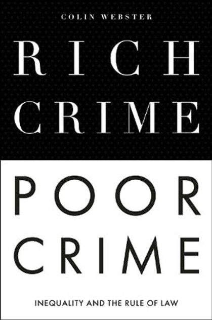 Rich Crime, Poor Crime Rich Crime, Poor Crime