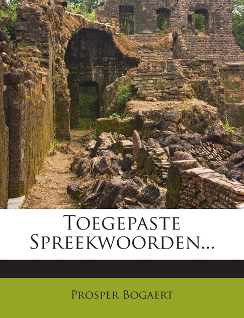 Toegepaste Spreekwoorden... Toegepaste Spreekwoorden...