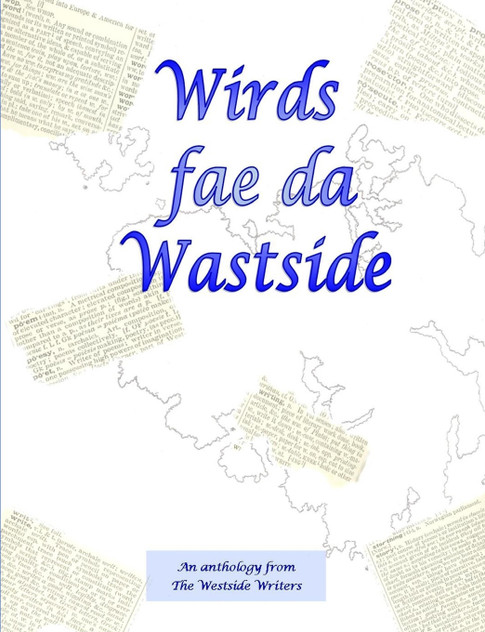 Wirds fae da Wastside Wirds fae da Wastside