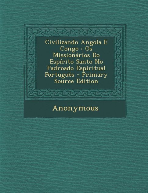 Civilizando Angola E Congo