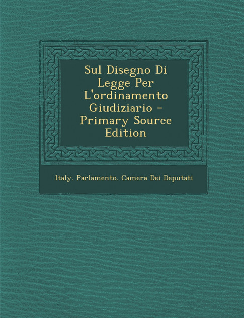Sul Disegno Di Legge Per L'ordinamento Giudiziario Sul Disegno Di Legge Per L'ordinamento Giudiziario
