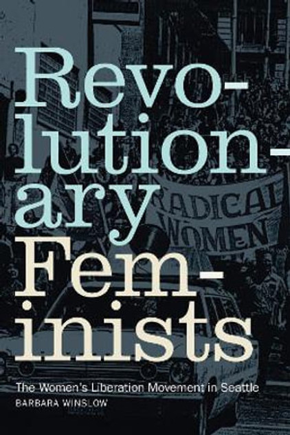 Revolutionary Feminists Revolutionary Feminists