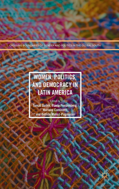 Women, Politics, and Democracy in Latin America Women, Politics, and Democracy in Latin America
