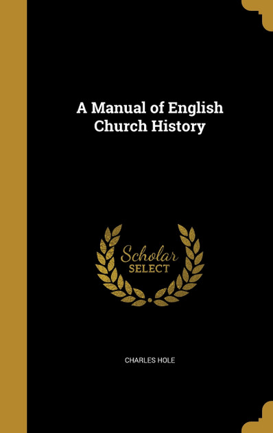A Manual of English Church History