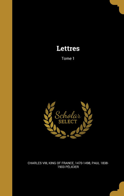 Lettres; Tome 1 Lettres; Tome 1