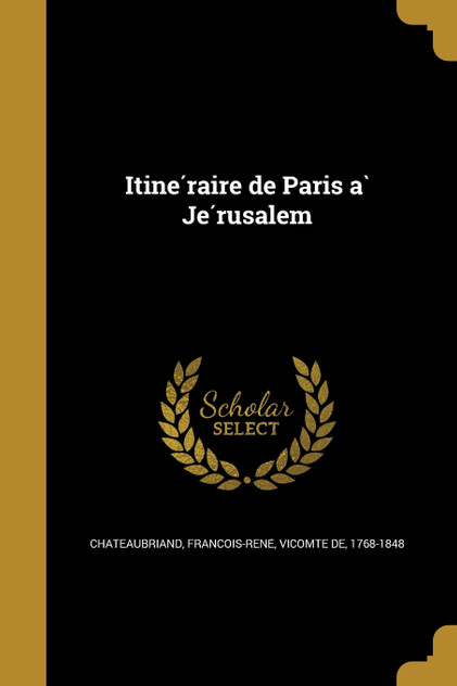 Itinéraire de Paris à Jérusalem Itinéraire de Paris à Jérusalem