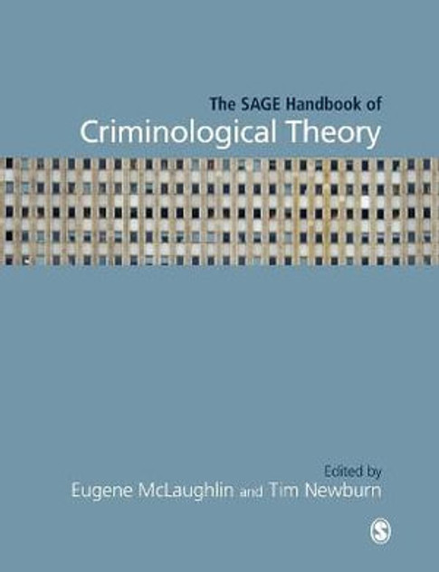 The SAGE Handbook of Criminological Theory The SAGE Handbook of Criminological Theory