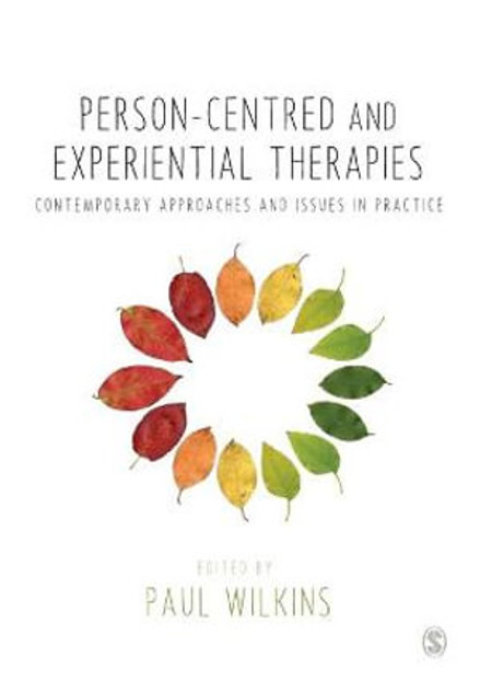 Person-centred and Experiential Therapies Person-centred and Experiential Therapies