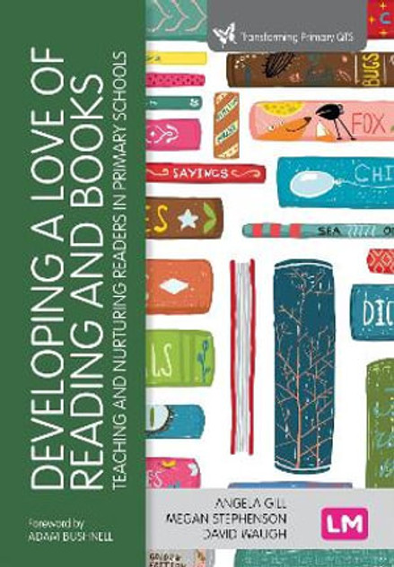 Developing a Love of Reading and Books Developing a Love of Reading and Books