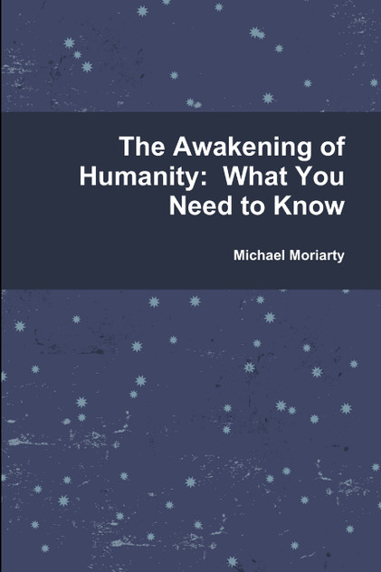The Awakening of Humanity The Awakening of Humanity