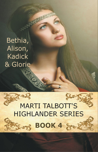 Marti Talbott's Highlander Series 4 Marti Talbott's Highlander Series 4